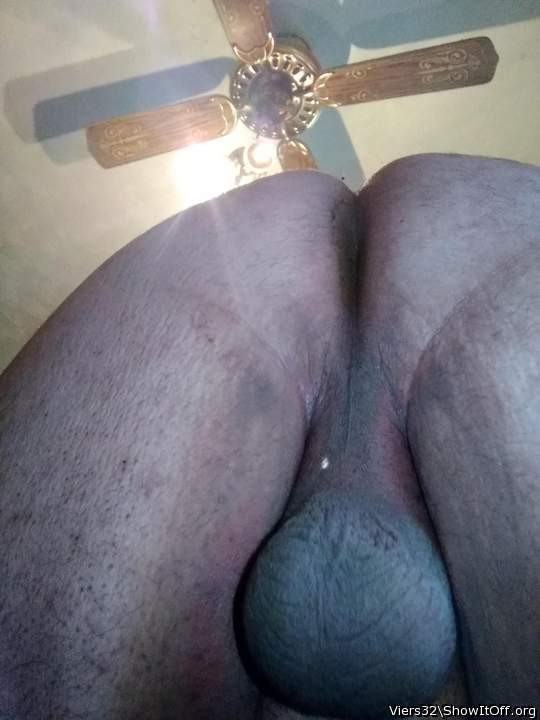 My balls and ass