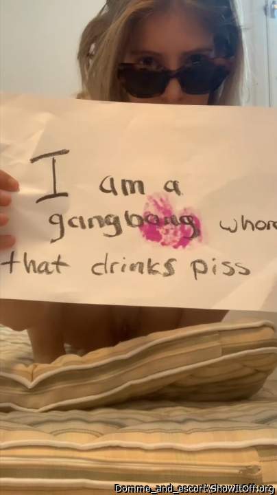 I am a gangbang  prostitute that  recive spitt and piss