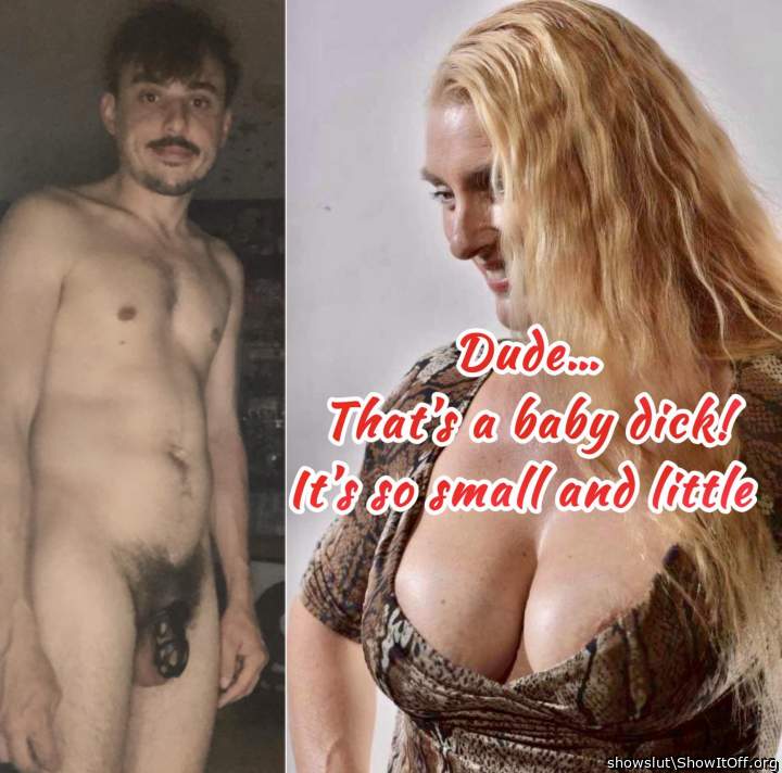 Big tits small cock.