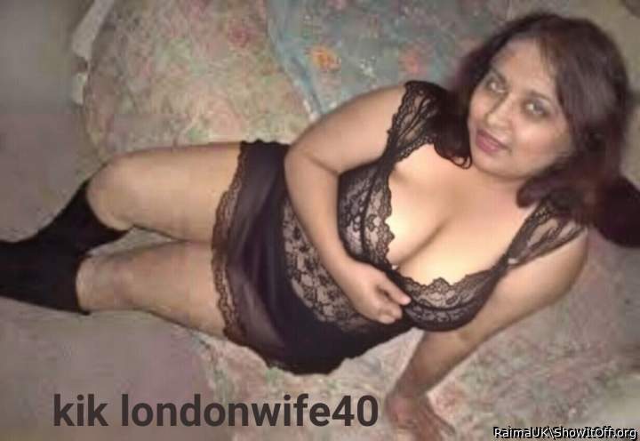 Indian Wife in UK kik londonwife40